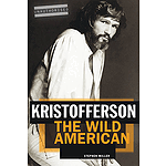 Kristofferson: The Wild American