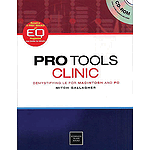 Pro Tools Clinic - Demystifying LE for Mac and PC