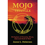 Mojo Triangle - Memphis, Nashville, New Orleans