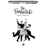 The Fantasticks (Choral Selections)