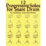 Twelve Progressive Solos For Snare Drum