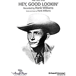 Hey, Good Lookin'