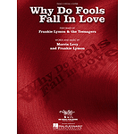 Why Do Fools Fall in Love