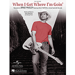 When I Get Where I'm Goin'