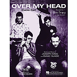Over My Head (Cable Car)