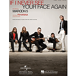 If I Never See Your Face Again