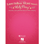 Last Friday Night (T.G.I.F.)