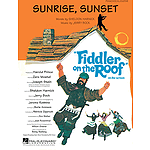 Sunrise, Sunset (from Fiddler on the Roof)