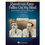 Raindrops Keep Fallin' On My Head