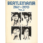 Beatlemania 1967-1970 (Vol2)