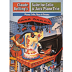 Suite for Cello and Jazz Piano Trio