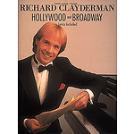Richard Clayderman - Hollywood & Broadway