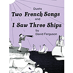 Duets, Yellow (Book II) - Two French Songs & I Saw Three Ships - Pace Duet Piano Educat