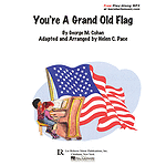 You're a Grand Old Flag