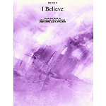 I Believe