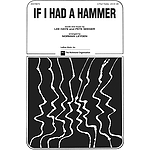 If I Had a Hammer
