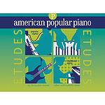 American Popular Piano - Etudes