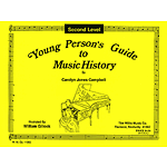 Young Person's Guide to Music History - Level 2