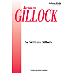 Accent on Gillock Volume 8