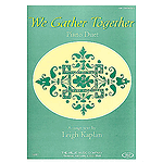 We Gather Together