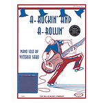 A-Rockin' and A-Rollin'