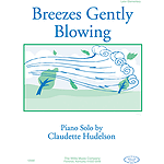 Breezes Gently Blowing