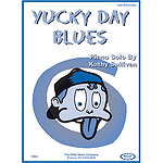 Yucky Day Blues