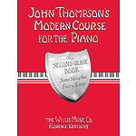 John Thompson's Modern Course for the Piano - Second Grade (Book Only)