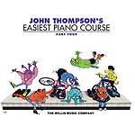 John Thompson's Easiest Piano Course - Part 4 - Book Only