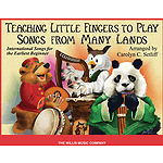 Teaching Little Fingers to Play Songs From Many Lands