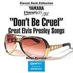 Don't Be Cruel - Great Elvis Presley Songs