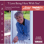 Sue Downs - I Love Being Here with You