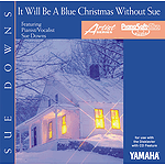 It Will Be a Blue Christmas Without Sue
