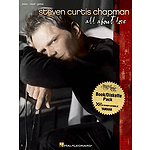 Steven Curtis Chapman - All About Love