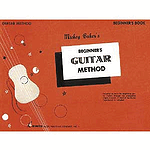 Mickey Baker's Complete Method For Guitar Beginner's Book