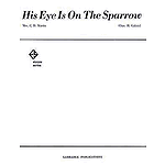 His Eye Is on the Sparrow