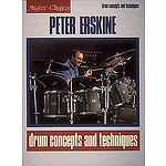 Peter Erskine - Drum Concepts and Techniques