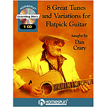 8 Great Tunes and Variations for Flatpick Guitar