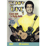 The Joy of Uke - Volume 1 (DVD)