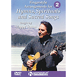 Fingerstyle Arrangements for Hymns, Spirituals and Sacred Songs (DVD)