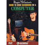 Roger McGuinn's Guide to Home Recording on a Computer (DVD)