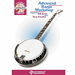 The Advanced Banjo Workshop
