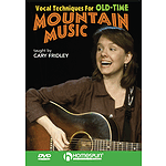 Vocal Techniques for Old-Time Mountain Music (DVD)