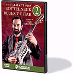 Learn to Play Bottleneck Blues Guitar (DVD)