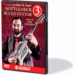 Learn to Play Bottleneck Blues Guitar (DVD)