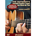 The Guitarist's Personal Practice Trainer and Warm-Up Plan (DVD)