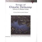 Songs of Claude Debussy - Volume II