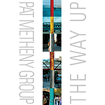 Pat Metheny Group - The Way Up