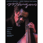 Charles Mingus - More Than a Fake Book