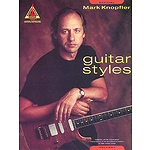 Mark Knopfler Guitar Styles - Volume 1
